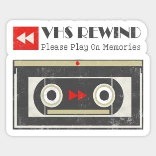 VHS Rewind - Press Play On Memories Y2K Sticker